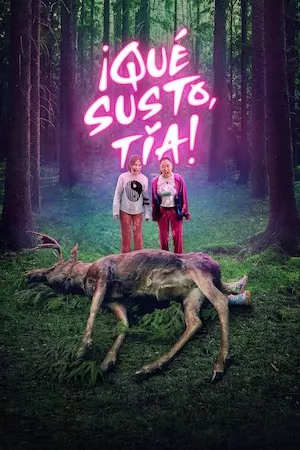 ¡Qué susto, tía!