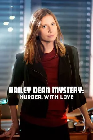 Los Misterios de Hailey Dean: Asesinato con amor