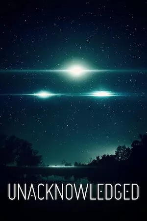 poster de la pelicula Unacknowledged en HD