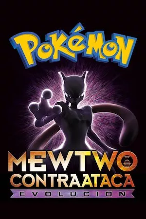 Pokémon: Mewtwo contraataca: Evolución