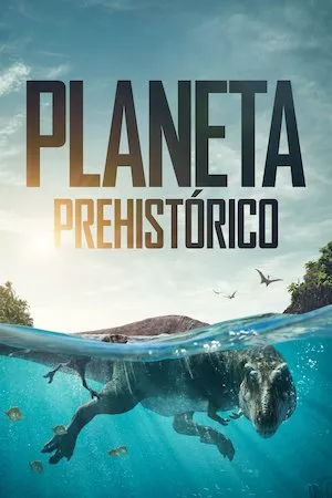 Prehistoric Planet (2022)