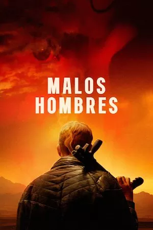 Bad Hombres