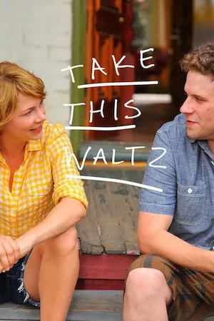 Poster Take This Waltz (Triste Canción de Amor)