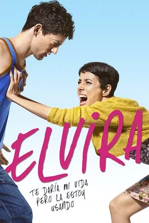 Elvira te daría mi vida, pero la estoy usando