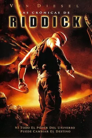 The Chronicles of Riddick (Las crónicas de Riddick)