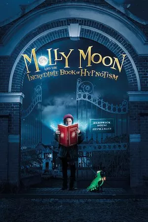 Molly Moon y el increíble libro del hipnotismo.