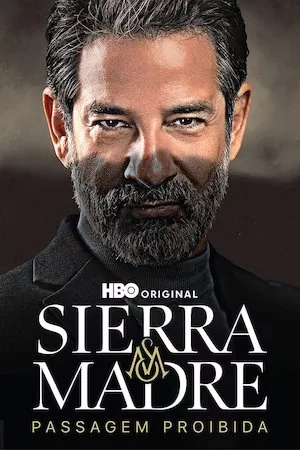 Sierra Madre: Prohibido Pasar