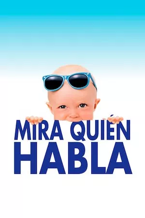 Poster Mira quién habla