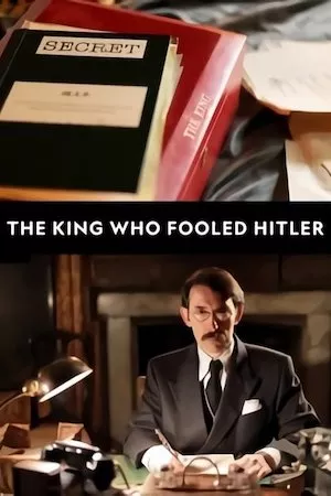 D-Day: The King Who Fooled Hitler