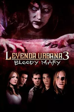 Urban Legends: Bloody Mary (Leyenda urbana 3)
