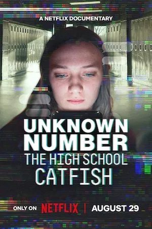 Poster Unknown Number: The High School Catfish