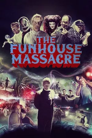 Poster The Funhouse Massacre