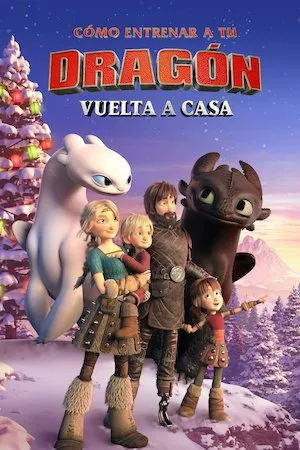 Cómo entrenar a tu dragón: De regreso a casa