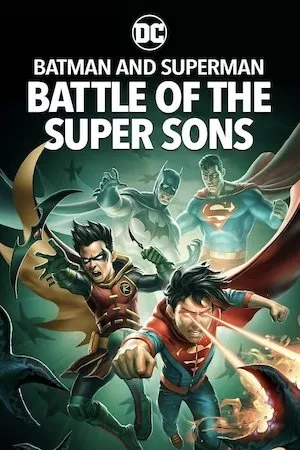 Batman y Superman: La batalla de los hijos