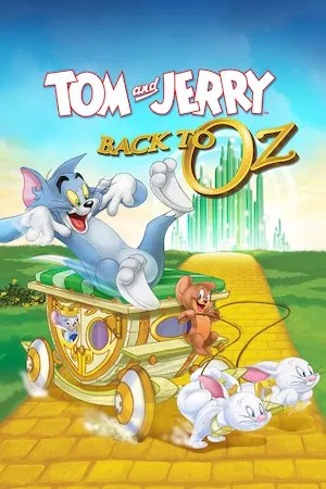Tom y Jerry: Regreso al mundo de Oz