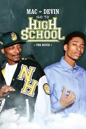 Poster Mac and Devin Go to High School