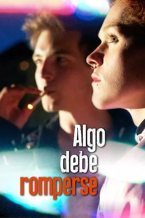 Nånting måste gå sönder (Something Must Break)