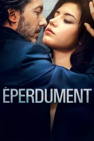 Éperdument (Down By Love)