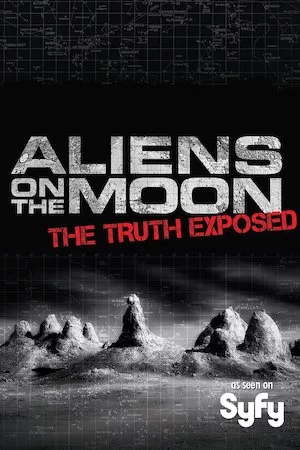 poster de la pelicula Aliens on the Moon: The Truth Exposed en HD