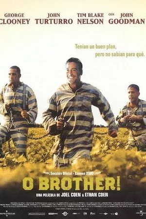 O Brother, Where Art Thou? (¿Dónde estás, hermano?)