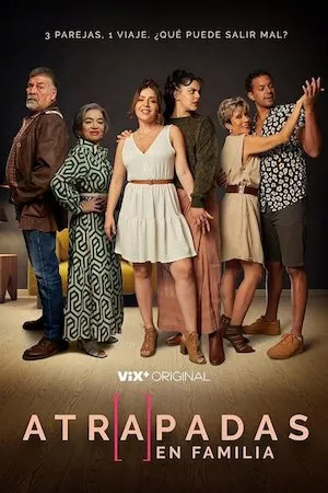 Atrapadas en familia