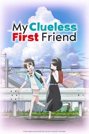 My Clueless First Friend