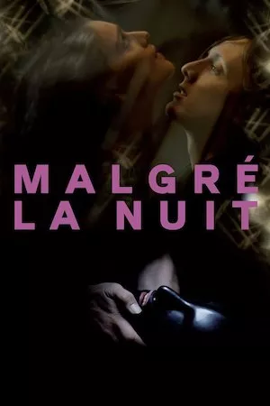Malgré la nuit (A pesar de la noche)