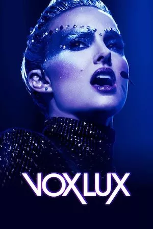 Poster Vox Lux: El precio de la fama