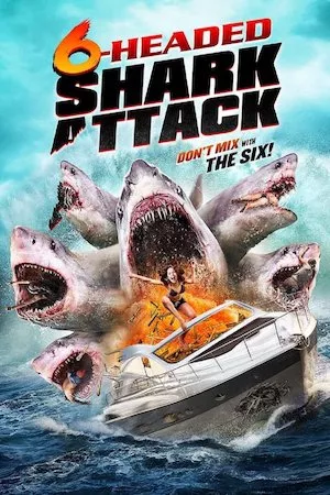 Poster El ataque del tiburón de seis cabezas