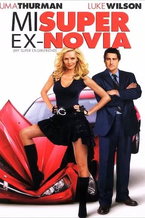 Mi super ex-novia