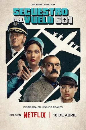 Poster Secuestro del vuelo 601