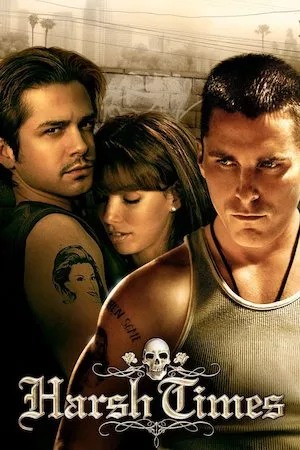 Harsh Times (Vidas al límite)