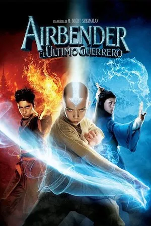 The Last Airbender (El último maestro del aire)