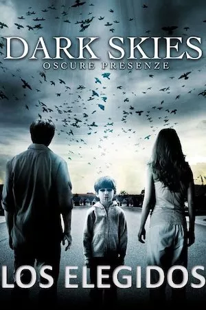 Poster Dark Skies (Los elegidos)