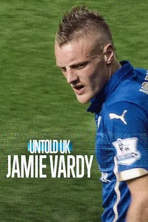 Poster Secretos del deporte (Reino Unido): Jamie Vardy