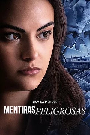 Poster Dangerous Lies (Mentiras peligrosas)
