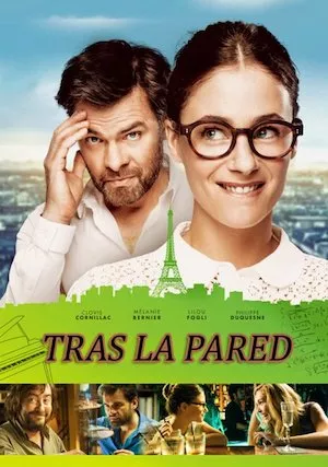 Un peu, beaucoup, aveuglément! (Tras la pared)