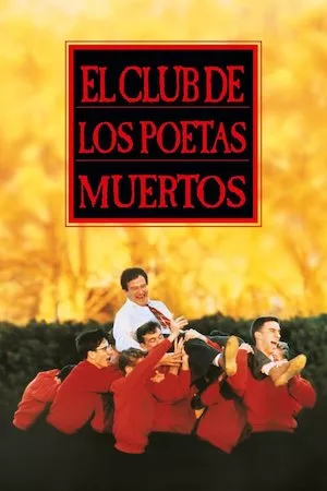 Dead Poets Society (El club de los poetas muertos)