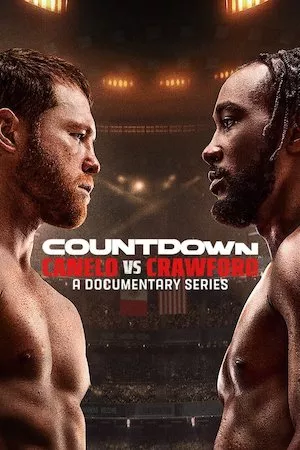 Countdown: Canelo vs. Crawford