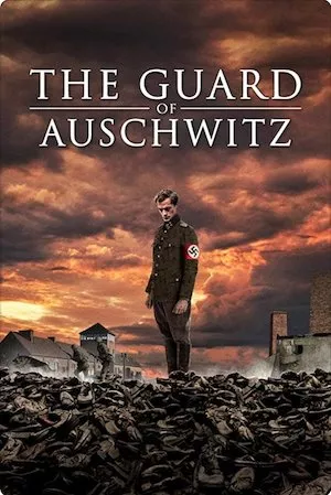 Poster The Guard of Auschwitz