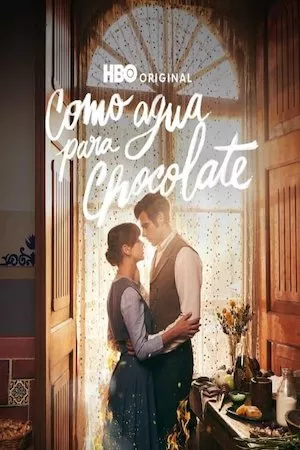 Como agua para chocolate