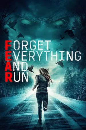 Forget Everything and Run