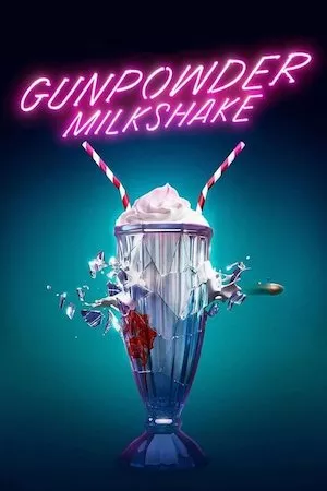 Gunpowder Milkshake (Cóctel explosivo)