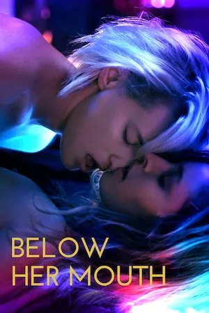 Poster Below Her Mouth (Bajo su boca)