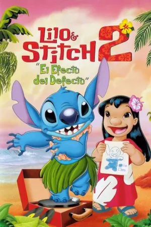 Lilo & Stitch 2 (Stitch Has a Glitch)