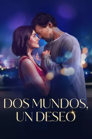 Poster Dos mundos, un deseo