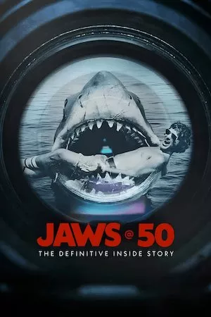 Poster Jaws @ 50: The Definitive Inside Story