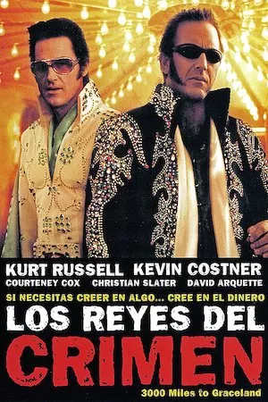 Poster 3000 Miles to Graceland (3000 millas al infierno)