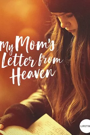 My Mom's Letter from Heaven