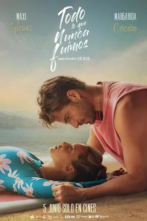 Poster Todo lo que nunca fuimos